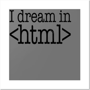 Dream in HTML Posters and Art